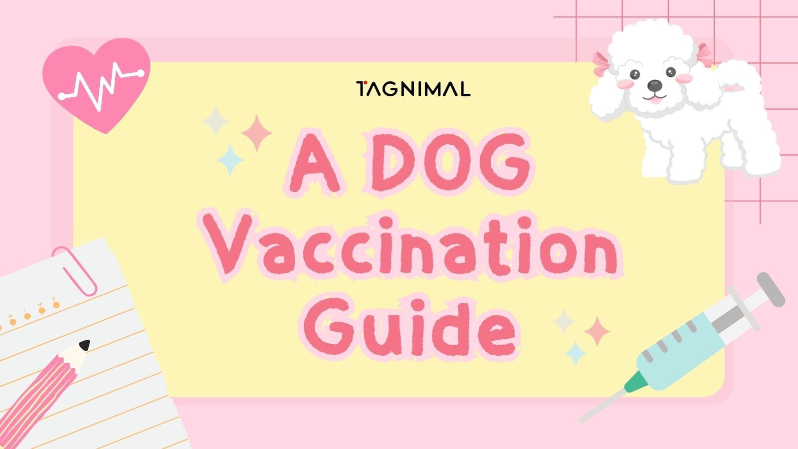 Tagnimal dog vaccination guide blog cover