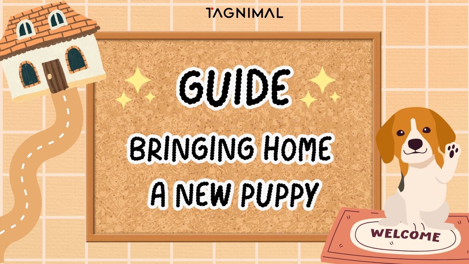 Tagnimal guide to bringing new puppy home blog cover